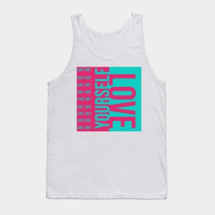 Love yourself Tank Top